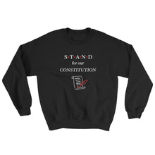 Load image into Gallery viewer, STAND- Constitution Sweatshirt