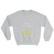 Load image into Gallery viewer, STAND- Tea Party Sweatshirt