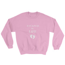 Load image into Gallery viewer, STAND- Life Sweatshirt