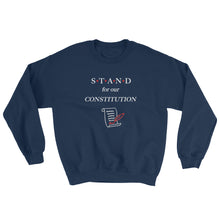 Load image into Gallery viewer, STAND- Constitution Sweatshirt