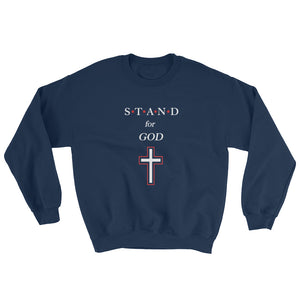 STAND- GOD Sweatshirt