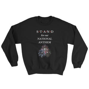 STAND- Anthem Sweatshirt
