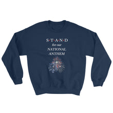 Load image into Gallery viewer, STAND- Anthem Sweatshirt