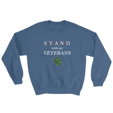 Load image into Gallery viewer, STAND- Veterans Sweatshirt