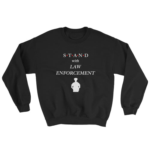STAND- Law Enforcement Sweatshirt