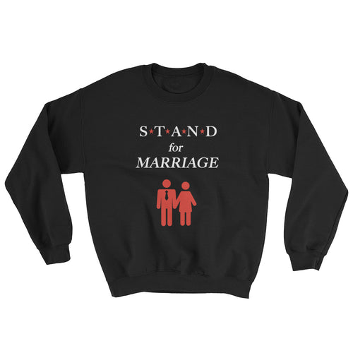 STAND- Marriage Sweatshirt