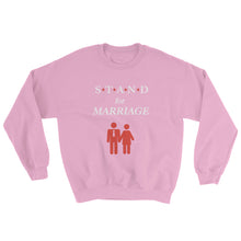 Load image into Gallery viewer, STAND- Marriage Sweatshirt